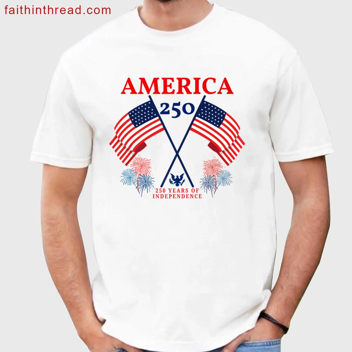 4th Of July 250th Anniversary Of Independence Premium Shirt