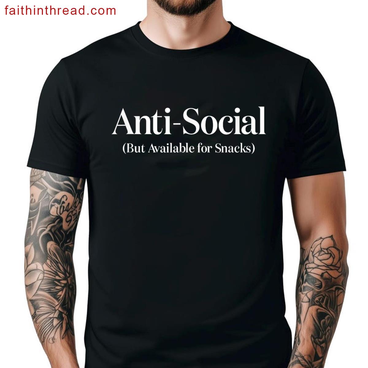 Anti Social But Available For Snacks Introvert Men Women Shirt