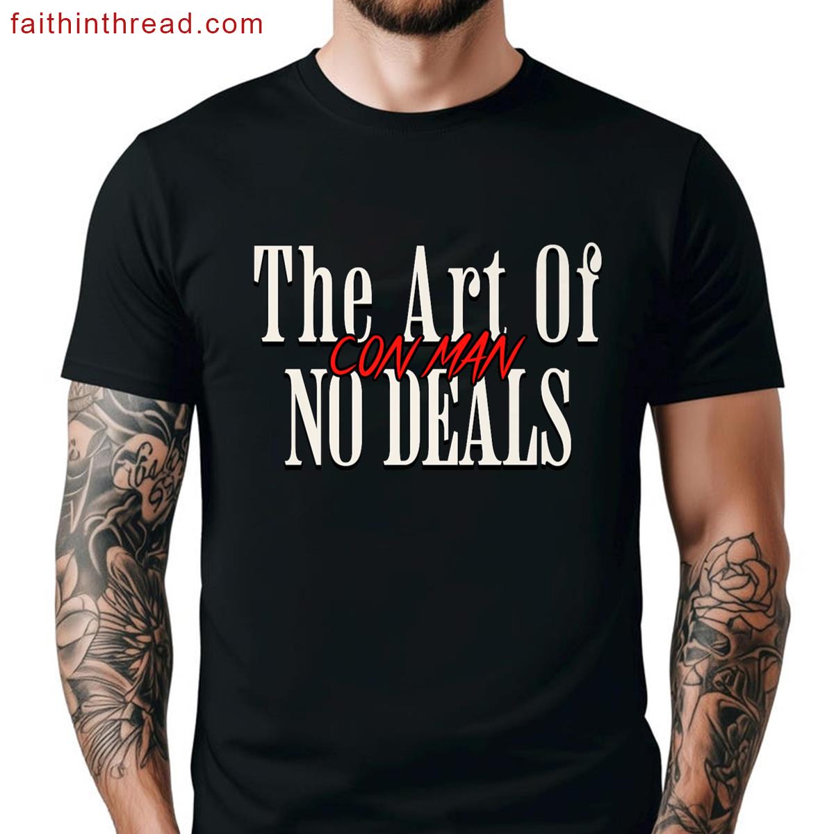 Art Deals Con Man Pun Fake Trump Sarcastic Humor Premium Shirt