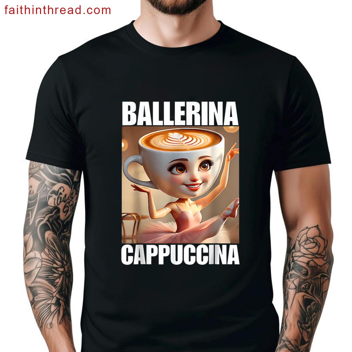 Ballerina Cappuccina Italian Brainrot Meme Shirt