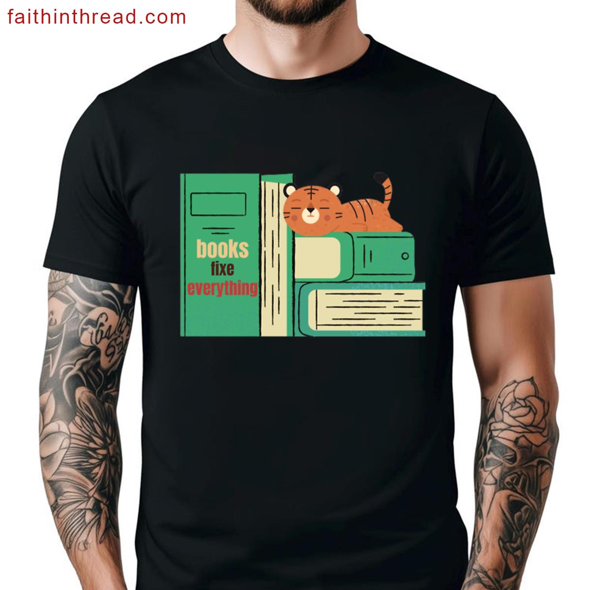 Books Fix Everythind Shirt