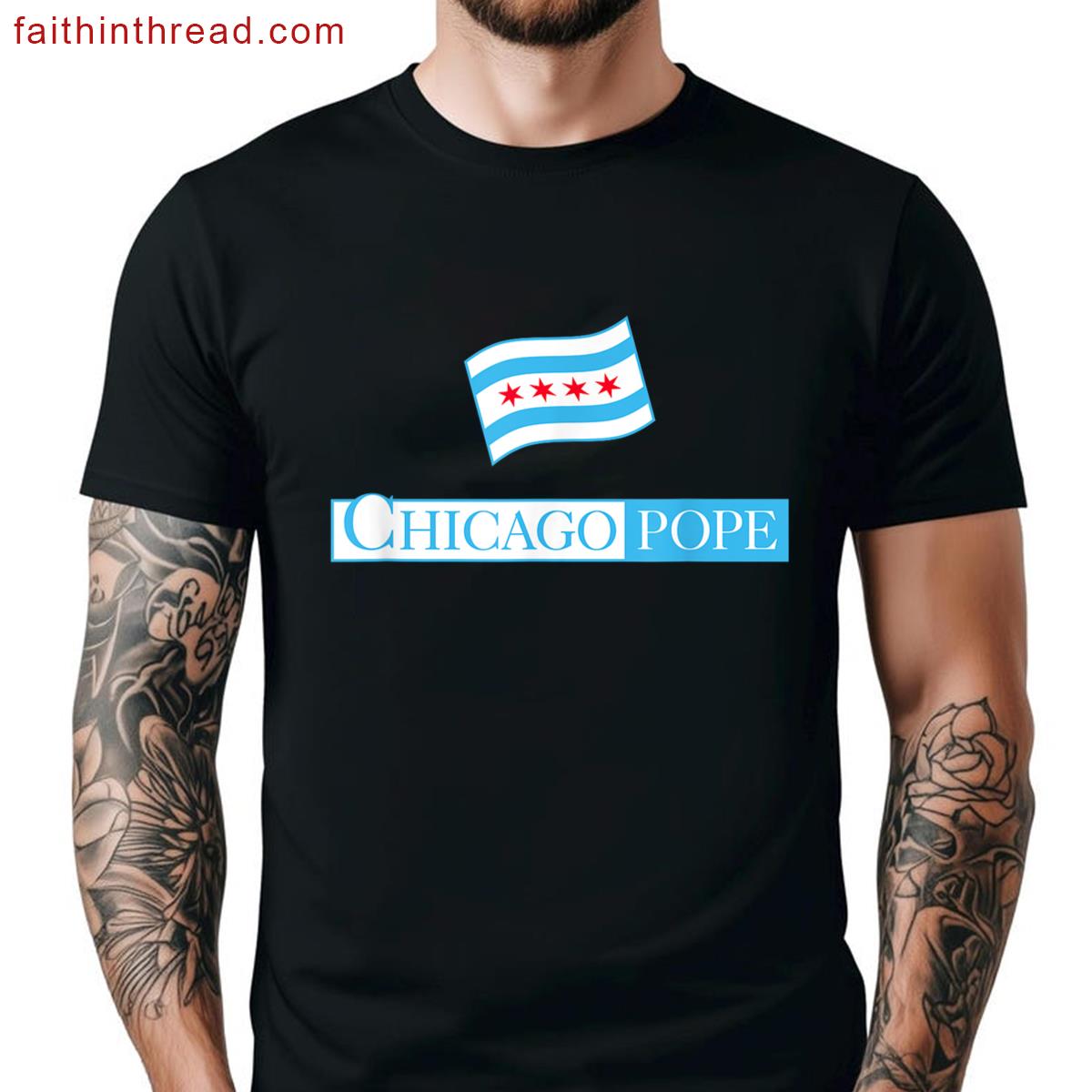 Chicago Pope Leo Xiv With Chicago Flag Funny Shirt