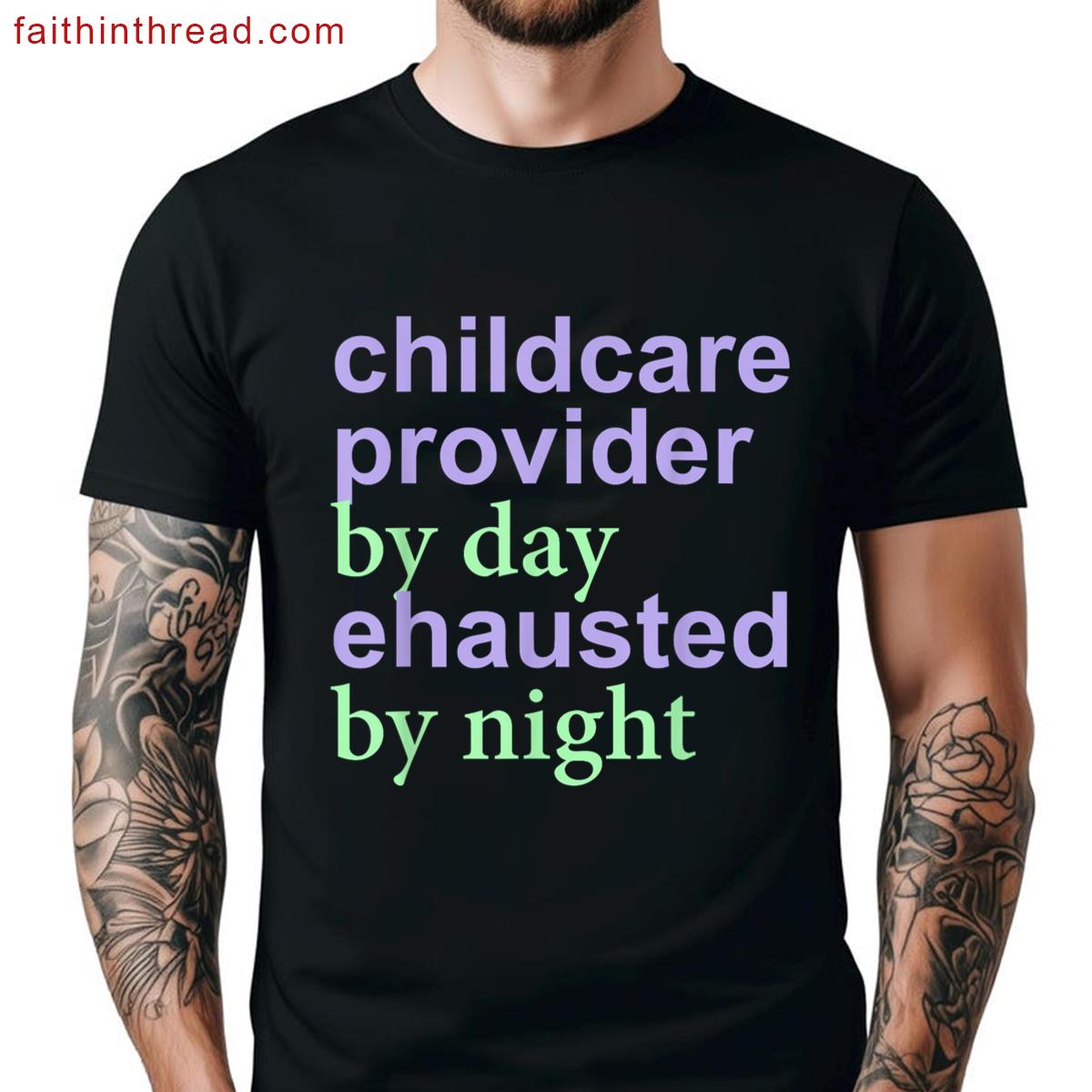Childcare Provider Day Exhausted Night Shirt