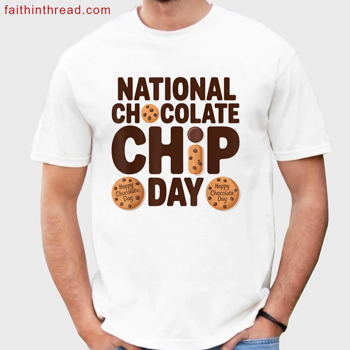 Chocolate Chip Cookie Day Chocolate Lover Men Women Boys Shirt