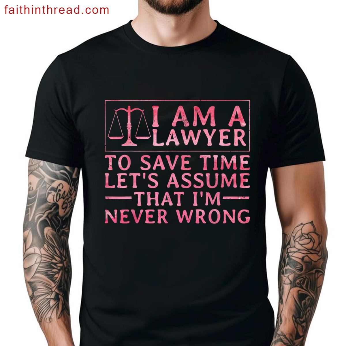 Cool Lawyer Design For Men Women Attorney Law School Lawyer Shirt