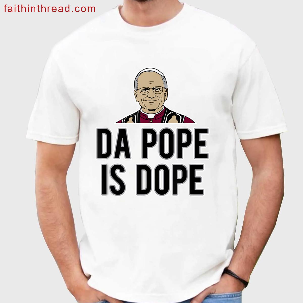 Da Pope Is Dope Chicago Leo Xiv Funny Shirt