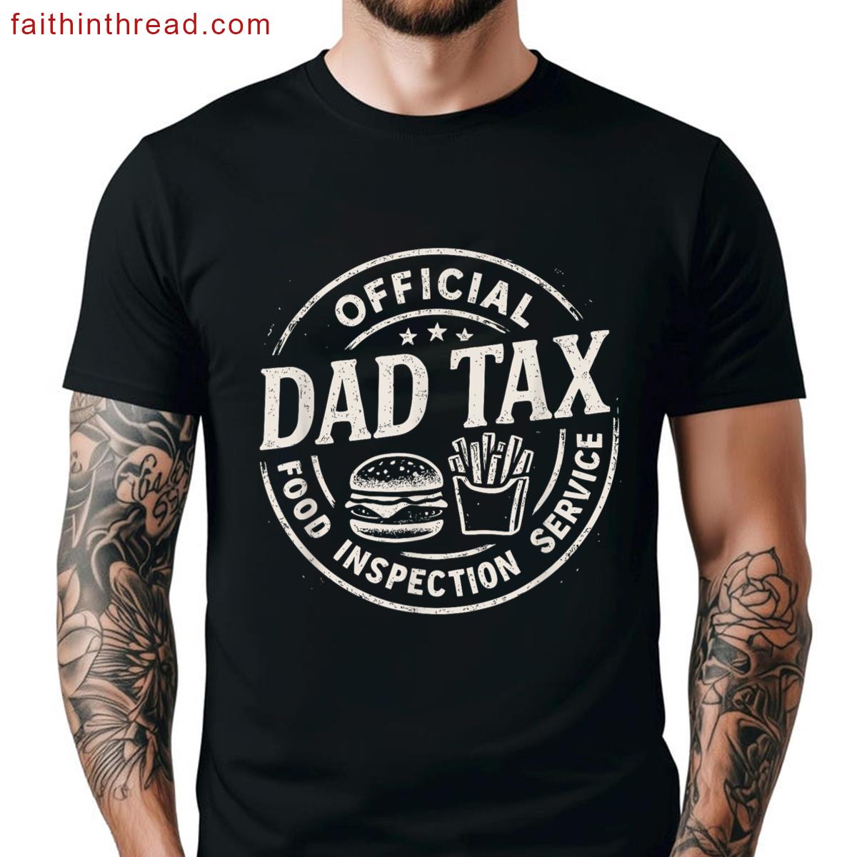 Dad Tax Funny Papa Daddy Fathers Day Shirt