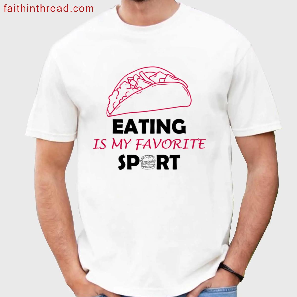 Eating Is My Favorite Sport Eating Gifts Gift Momgift Dadgift Friend Shirt