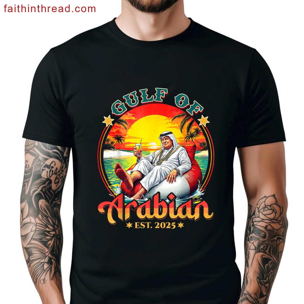 Funny Trump Gulf Arabian Est 2025 Funny Graphic Shirt