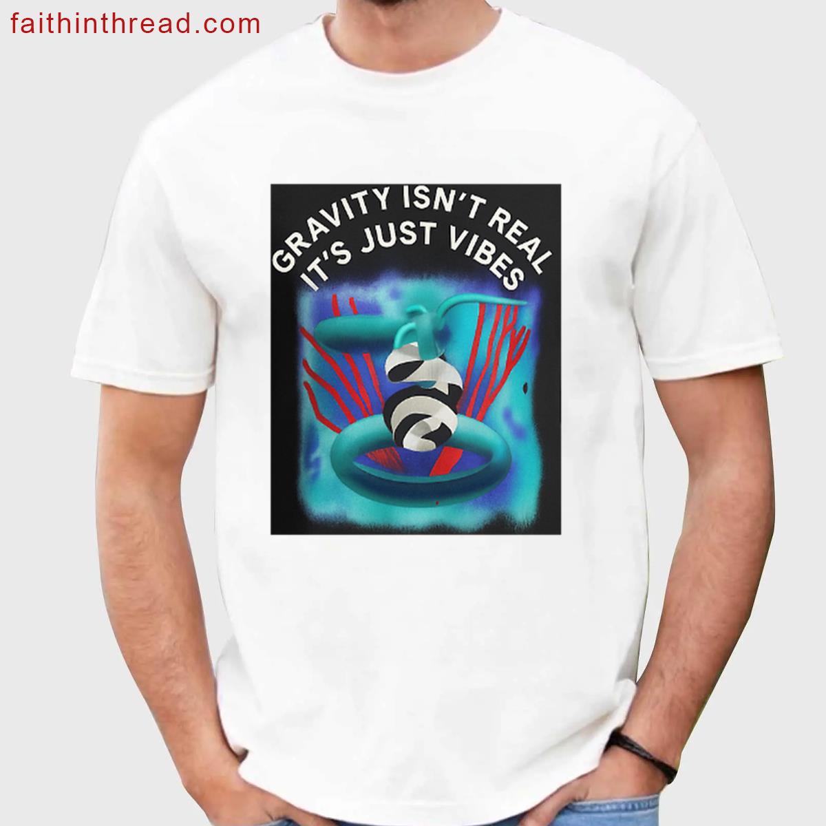 Gravity Isnt Real Uap Shirt