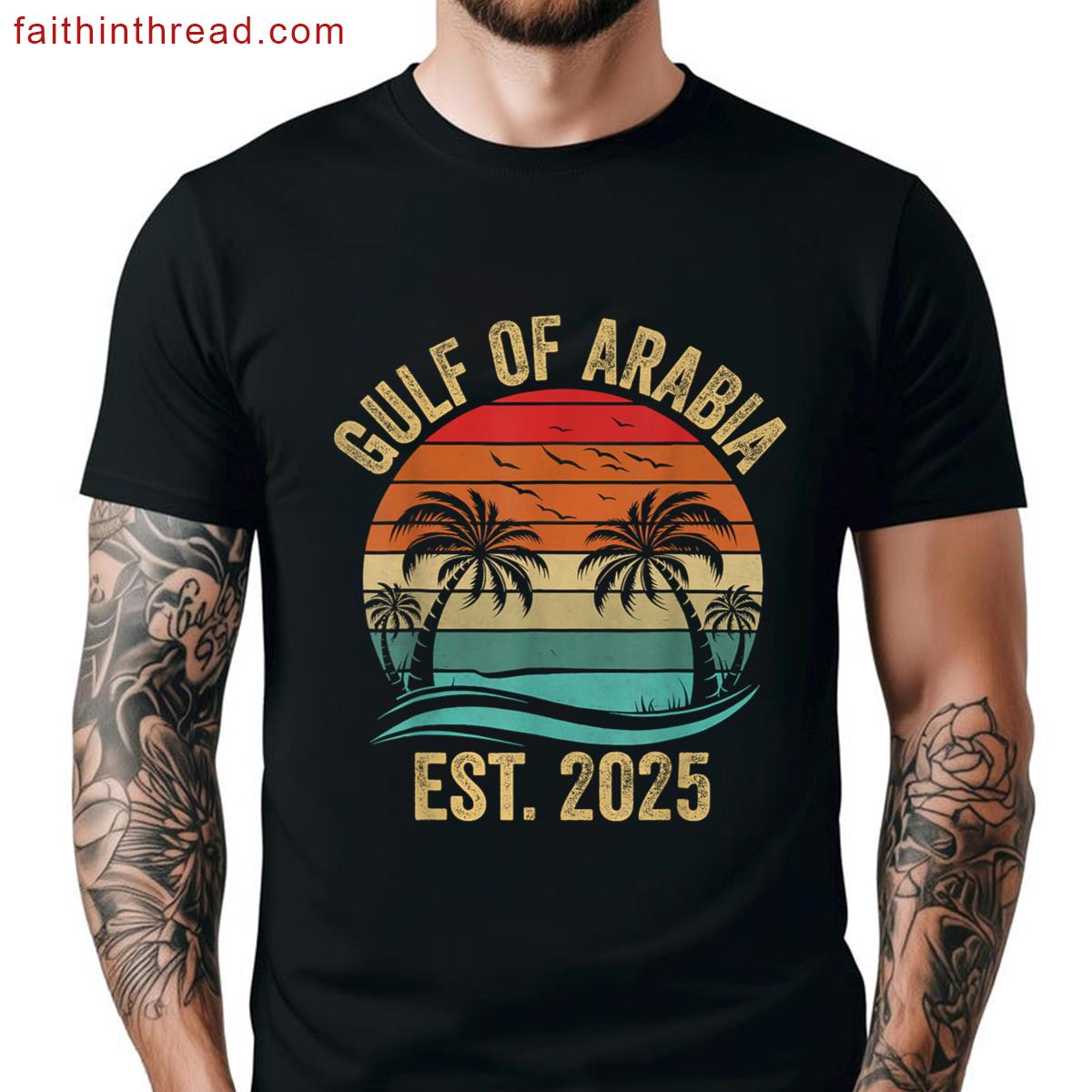 Gulf Arabia Est 2025 Trump Arabian Gulf Funny Political Shirt