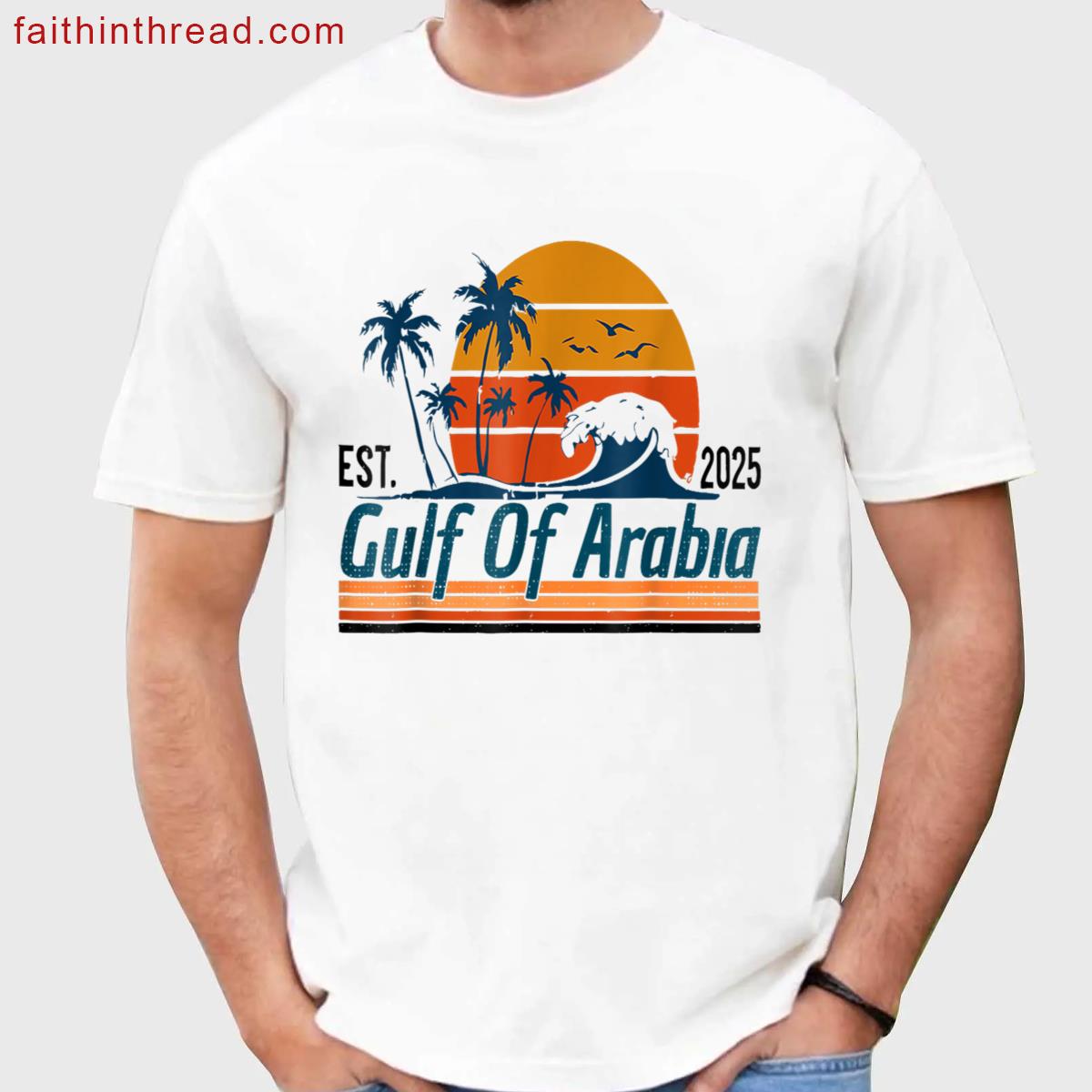 Gulf Of Arabia Est 2025 Persian Gulf Arabian Gulf Shirt