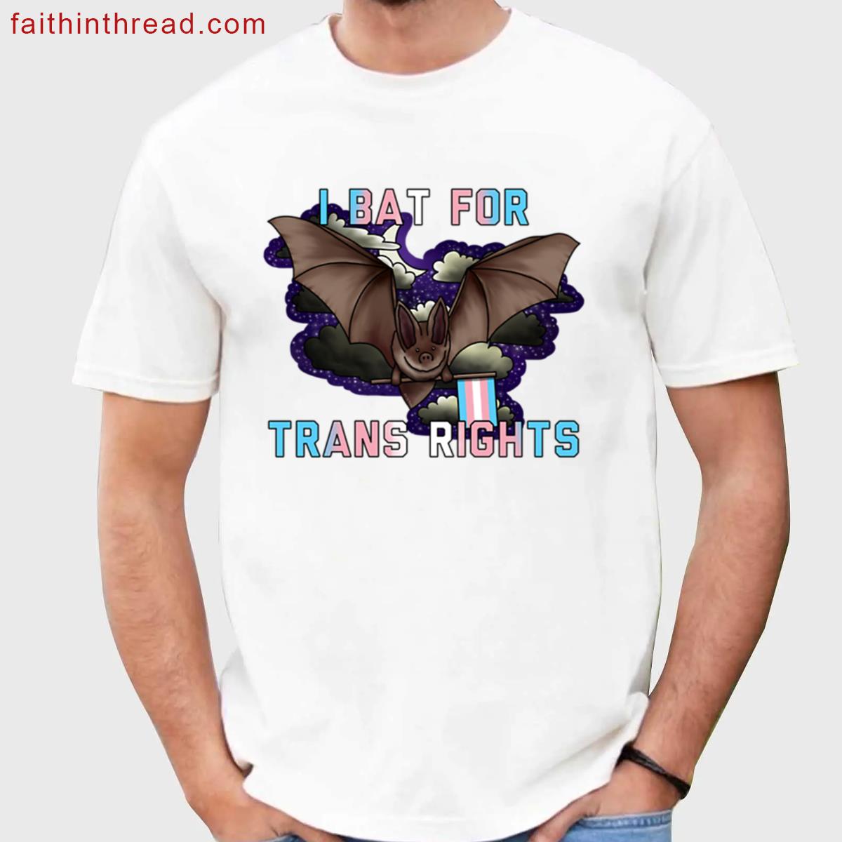 I Bat For Trans Rights Shirt