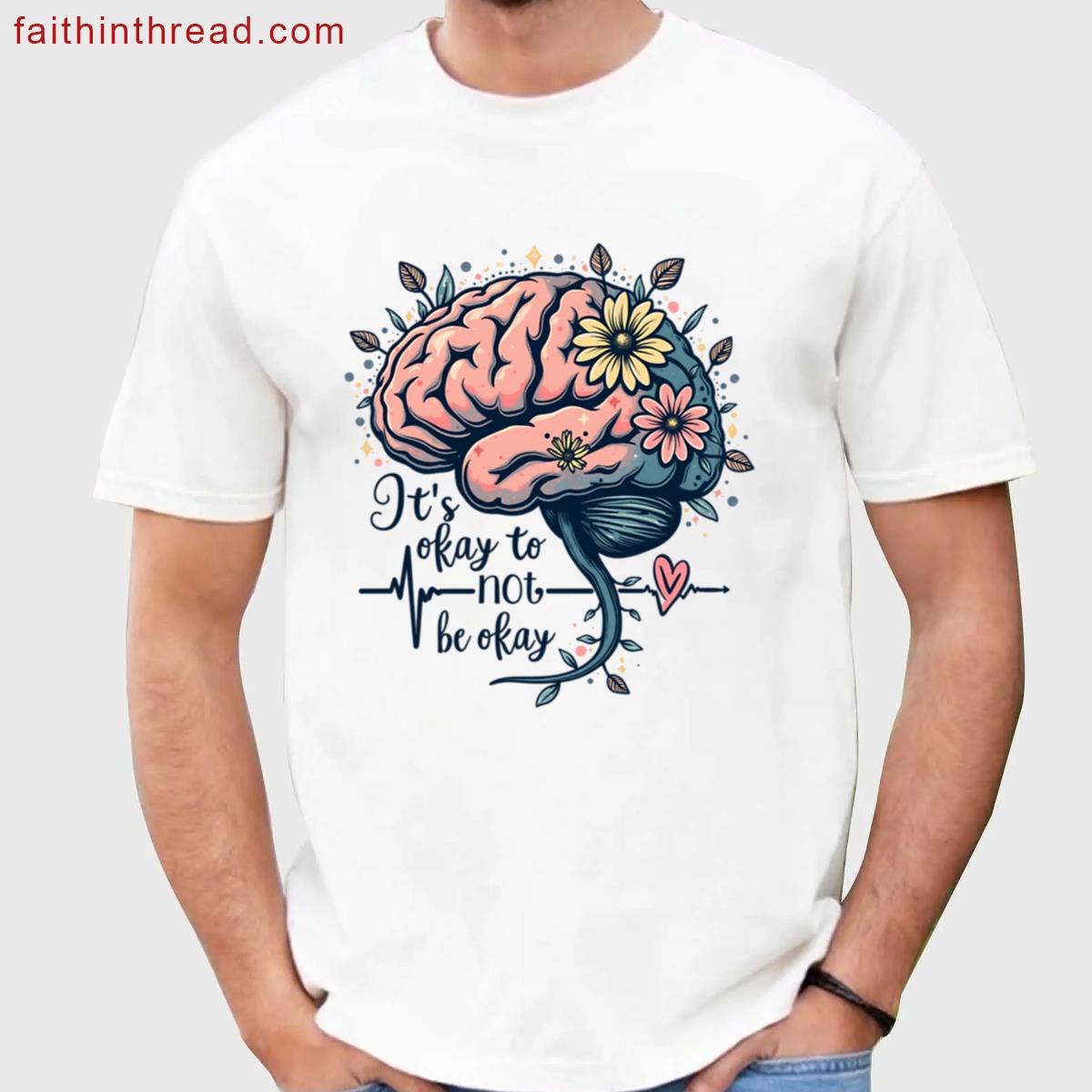 Its Okay To Not Be Okay Speech Therapy Aba Therapist Bcba Neurodiversity Inclusion Rbt Aac Slp Shirt