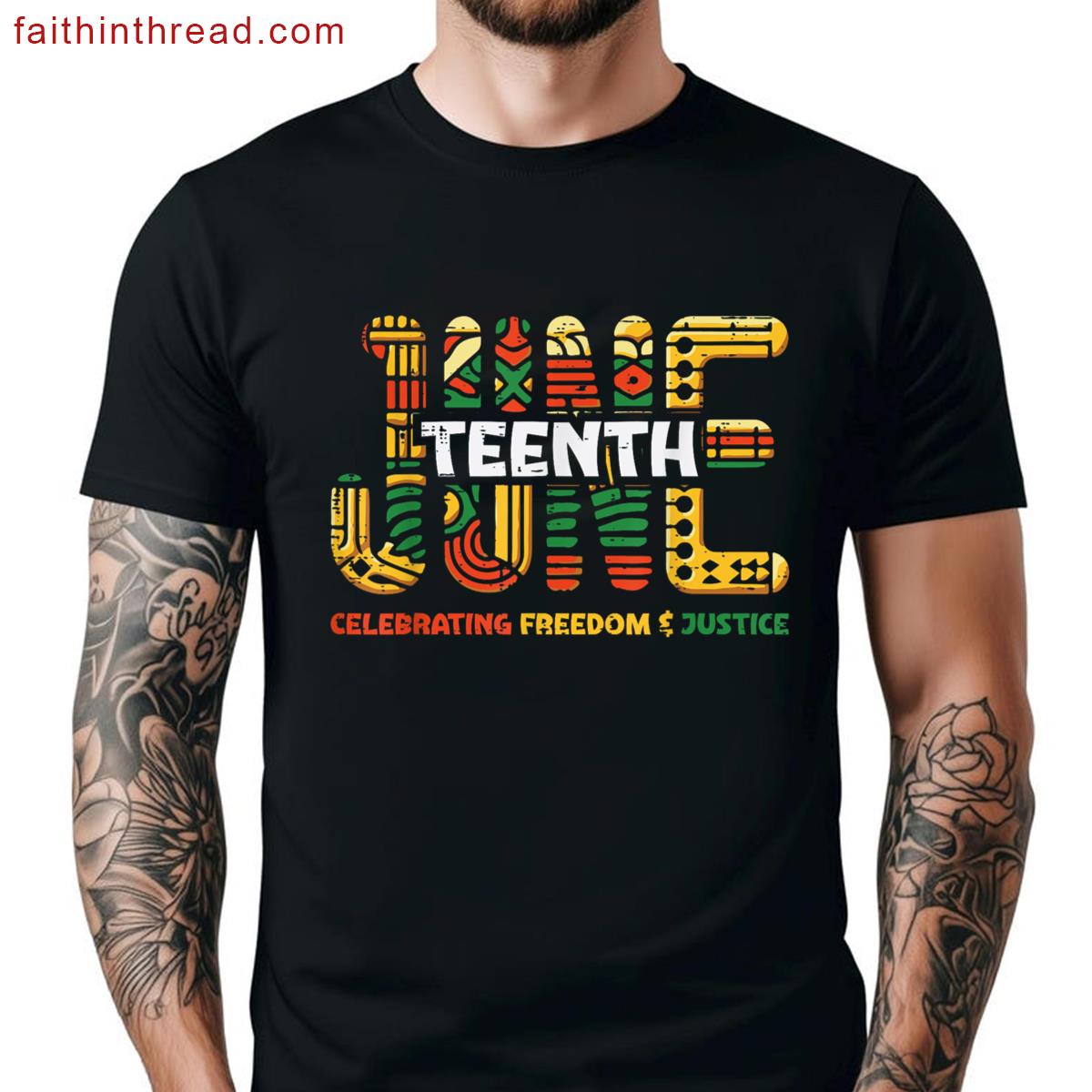 Juneteenth Celebrating Freedom Justice Black Men Women Kids Shirt