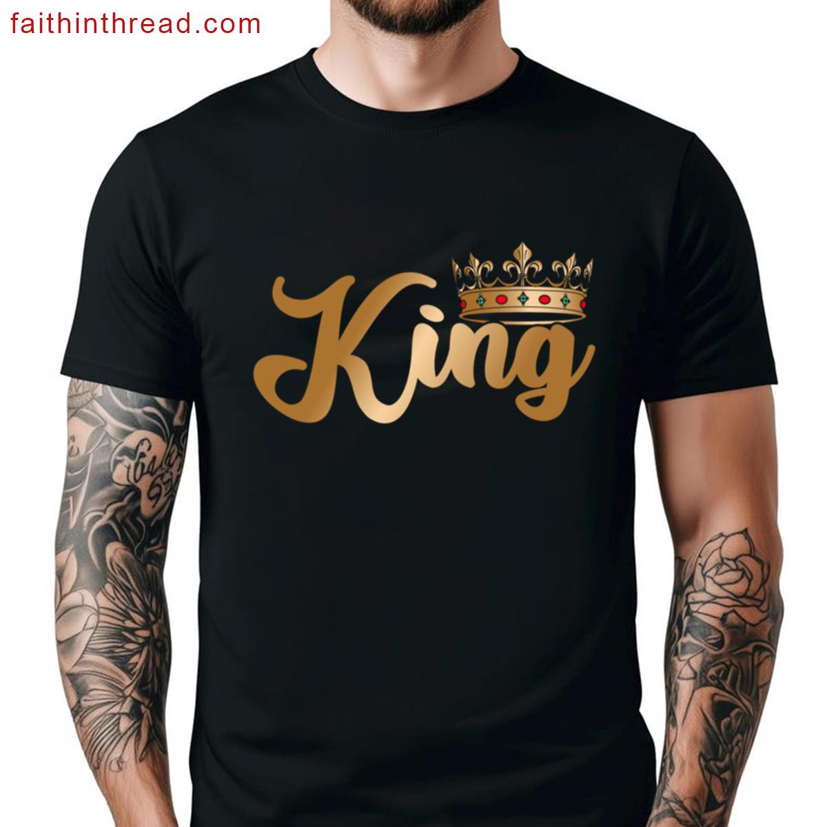 King Retro Inspirational Motivational Quote Shirt