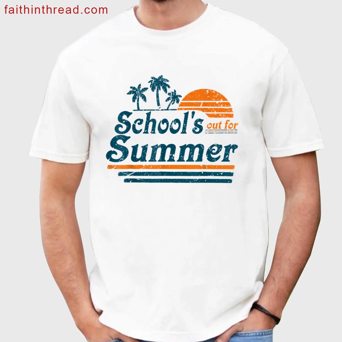 Last Day Of School Retro Schools Out For Summer Teacher Shirt