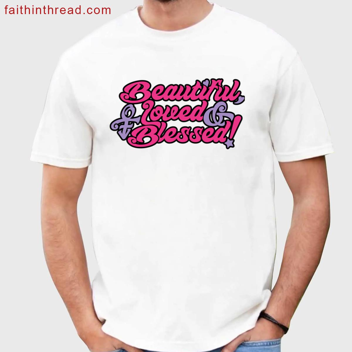 Beautiful Blessed Graphic Tee Shirt