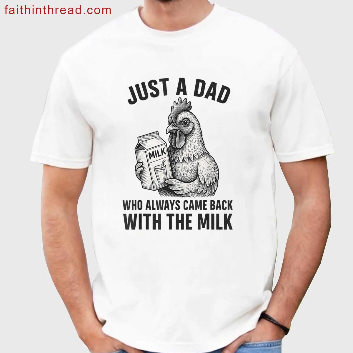 Dad Who Always Came Back Graphic Tee Shirt