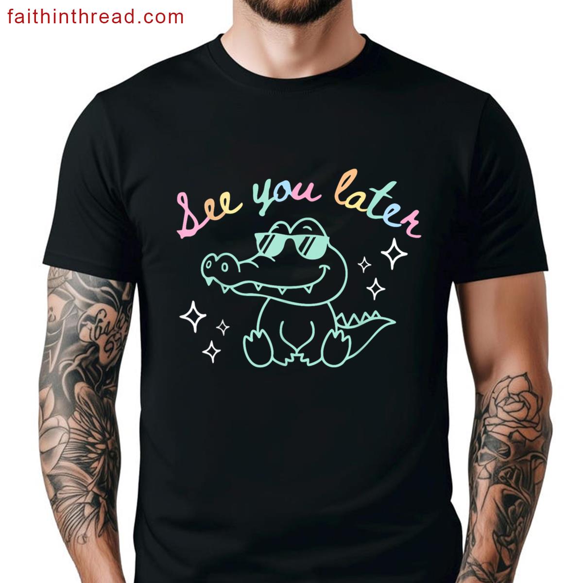 End Of School See You Later Shirt