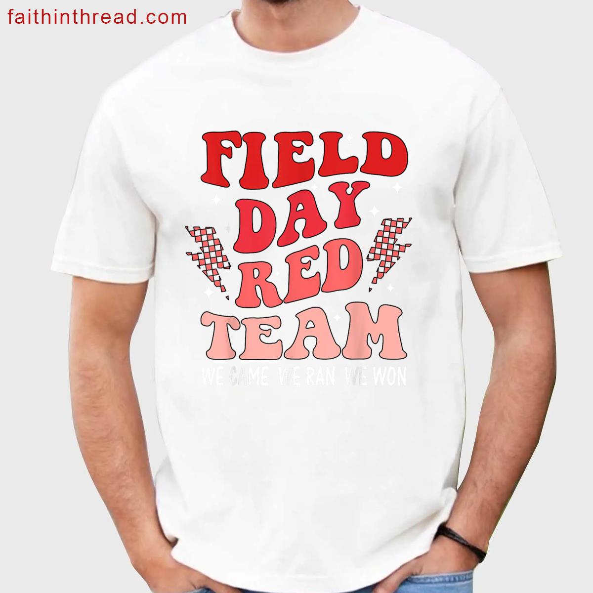 Field Day We Won Tee 1 Shirt