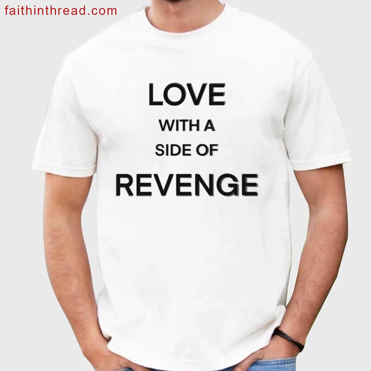 Love Revenge Graphic Tee Shirt
