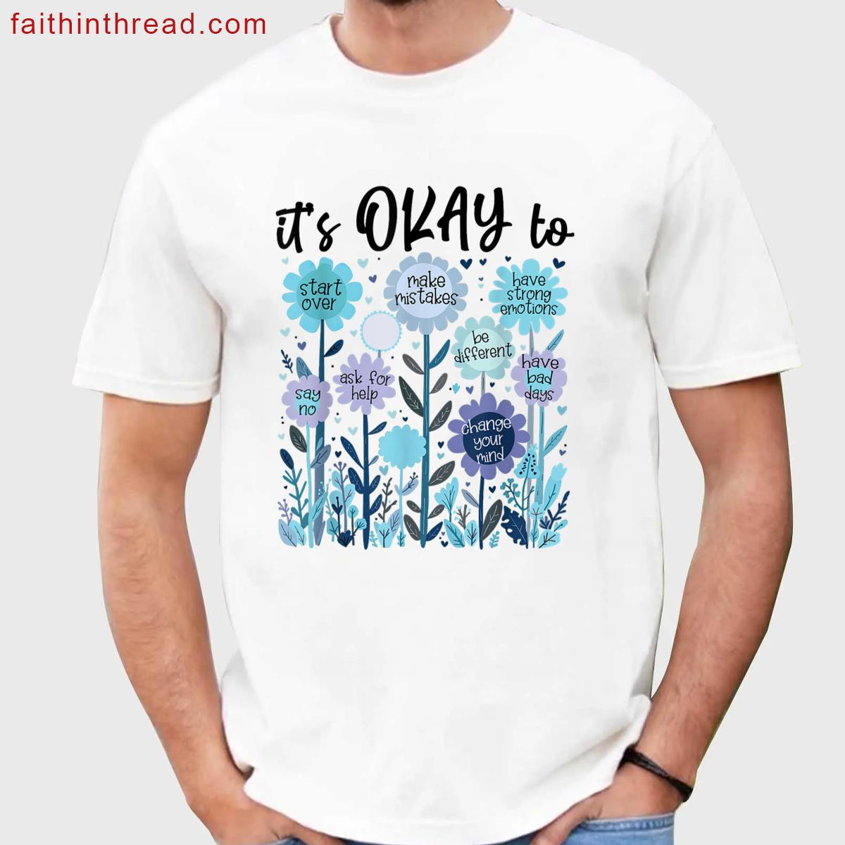 Mental Health Inspirational Shirt