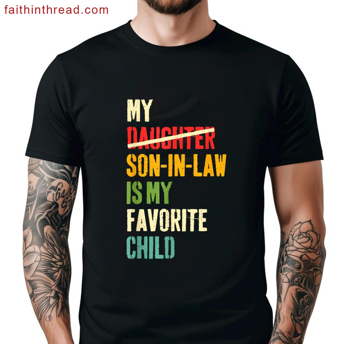 My Son In Law Favorite Child Shirt