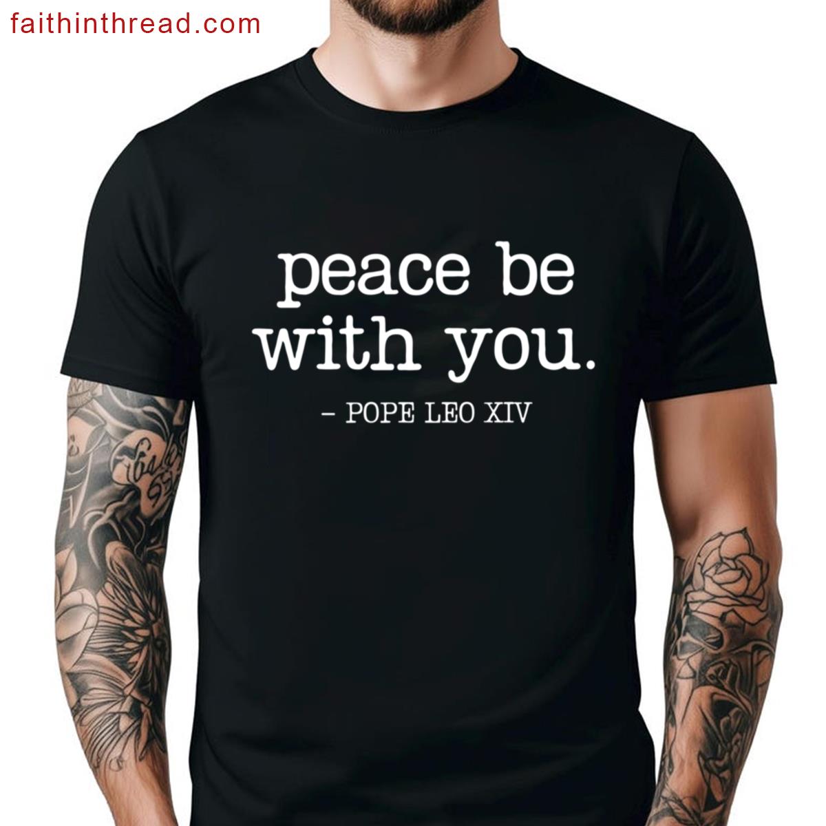 Peace Quote Pope Leo Tee Shirt