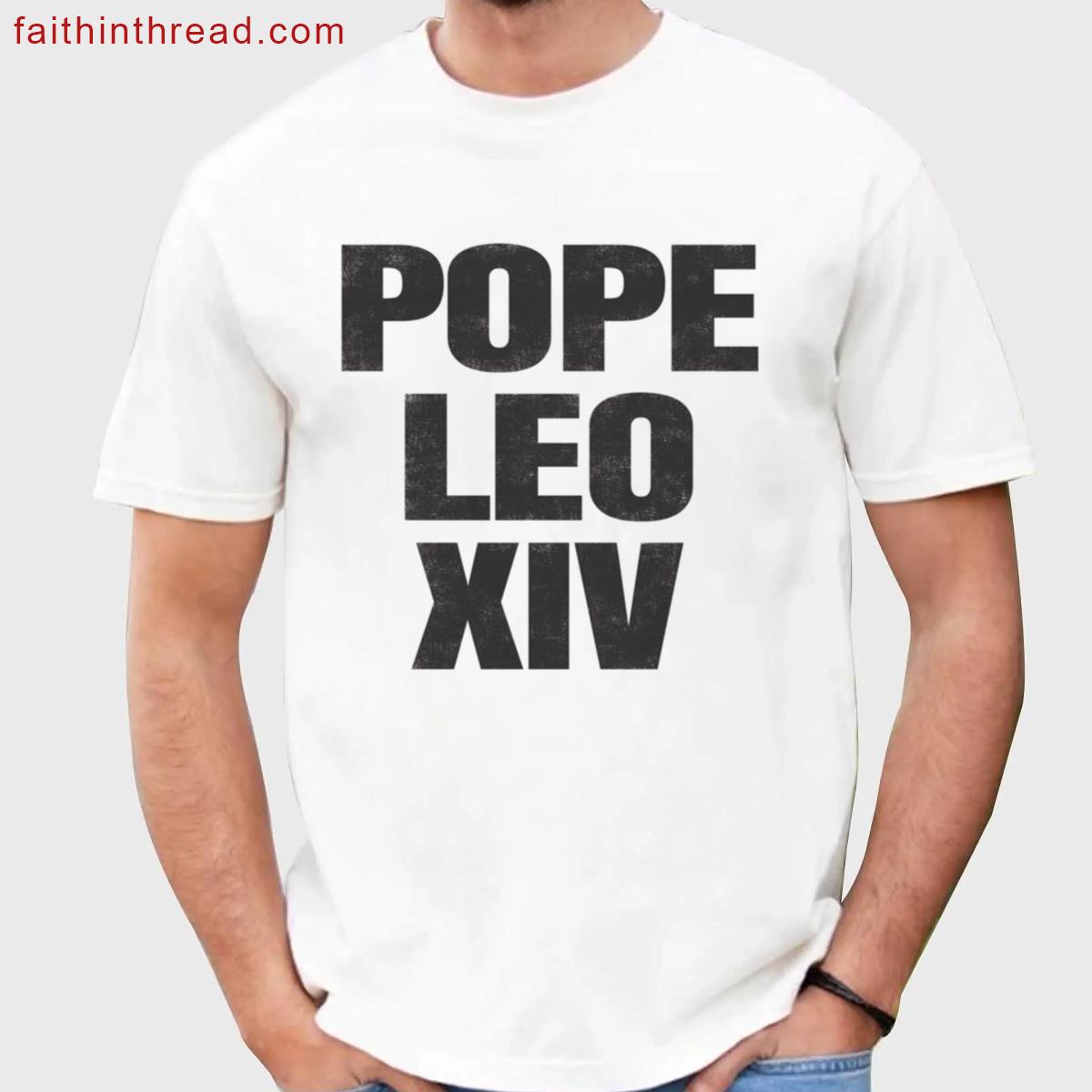 Pope Leo Xiv Stylish Tee 3 Shirt