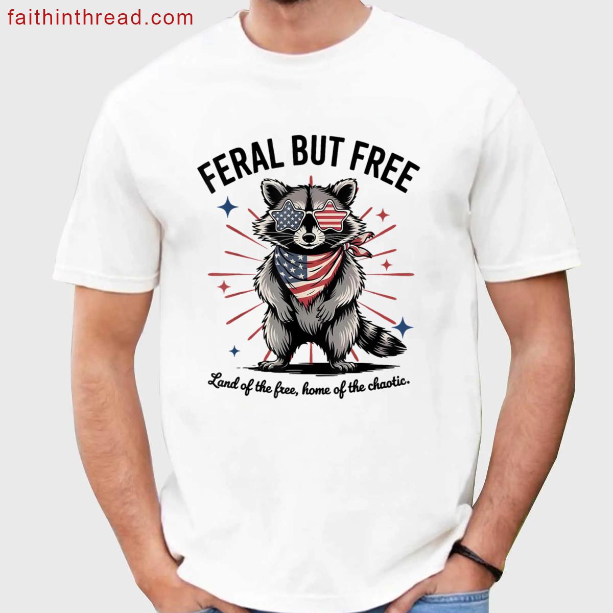 Raccoon Free Spirit Tee Chaotic Life Shirt