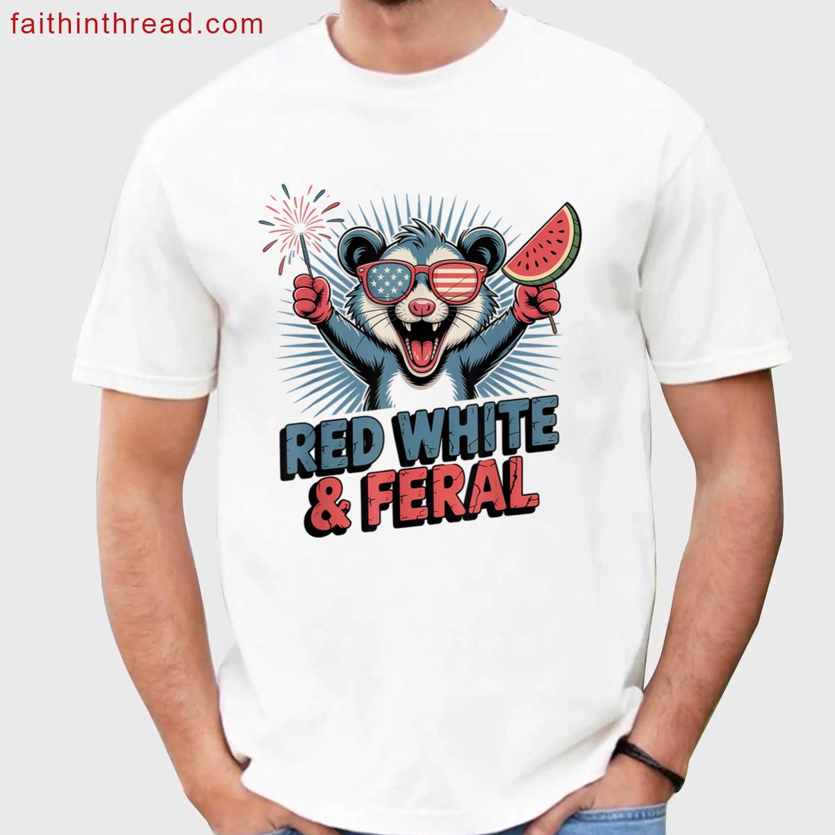Red White And Feral Opossum 4th Of July Tee Shirt