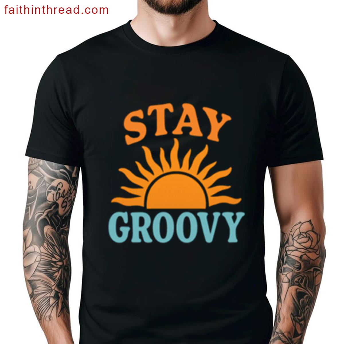 Stay Groovy Casual Tee Shirt