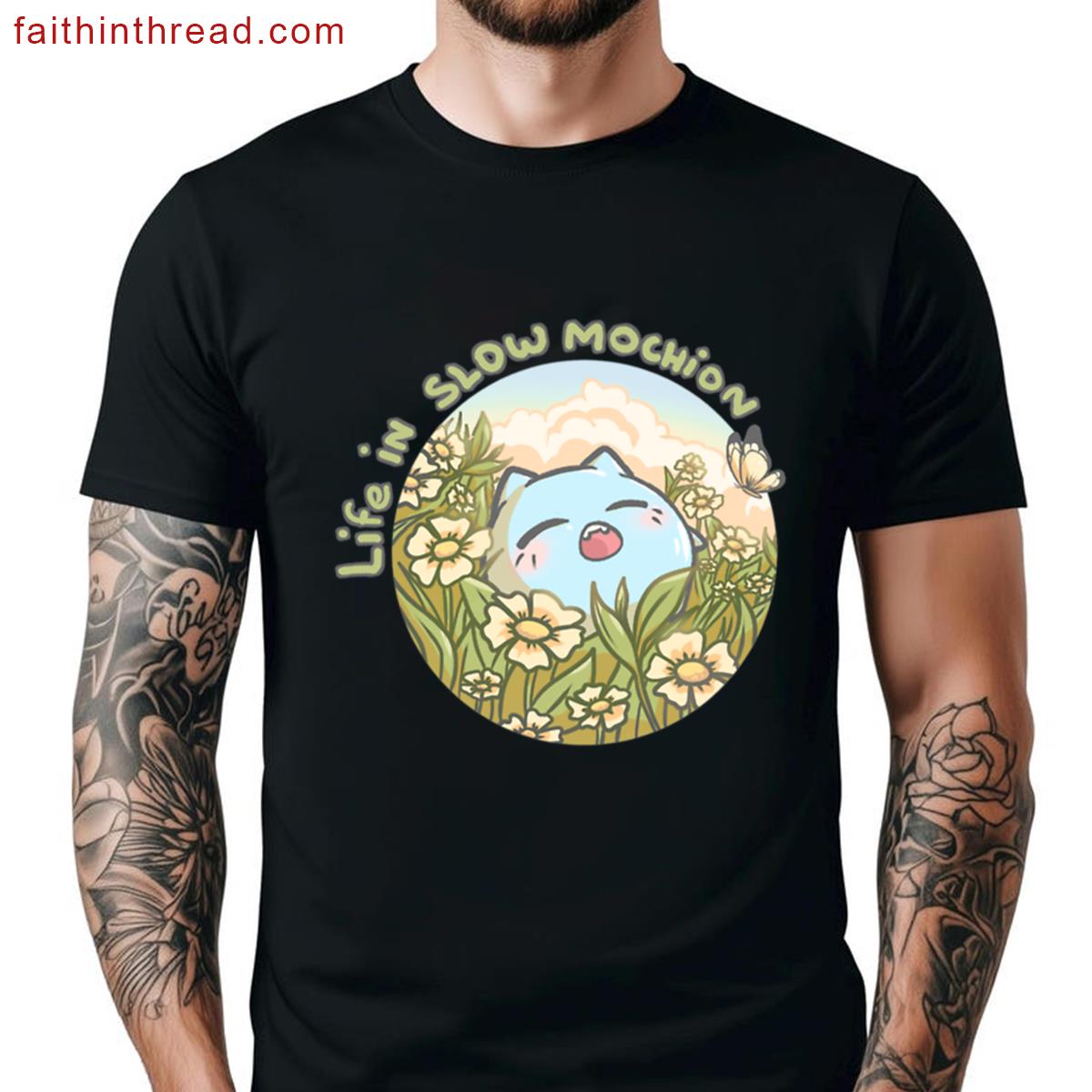 Life In Slow Motion Comfortable Tee Shirt