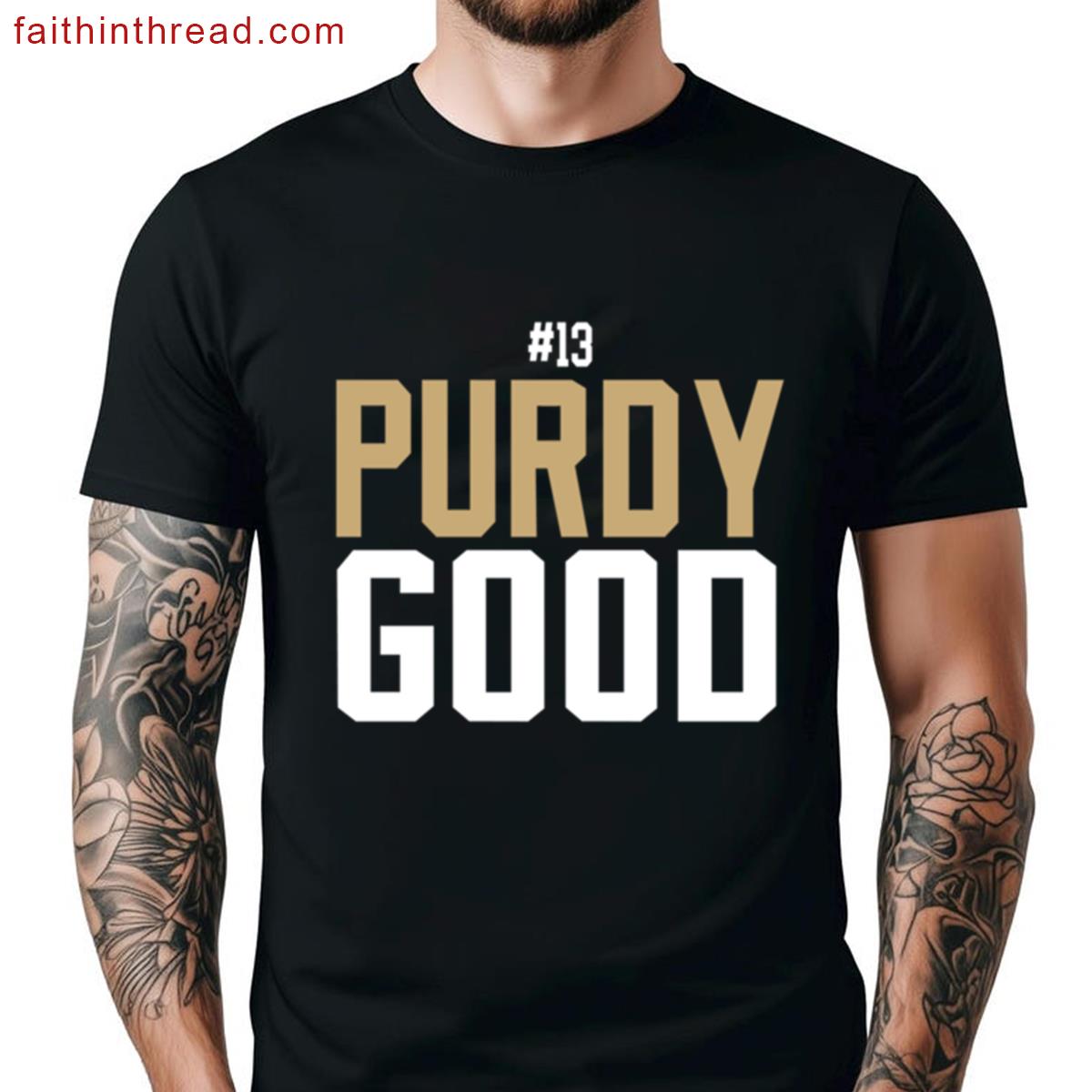 Niners Red Purdy Good Shirt