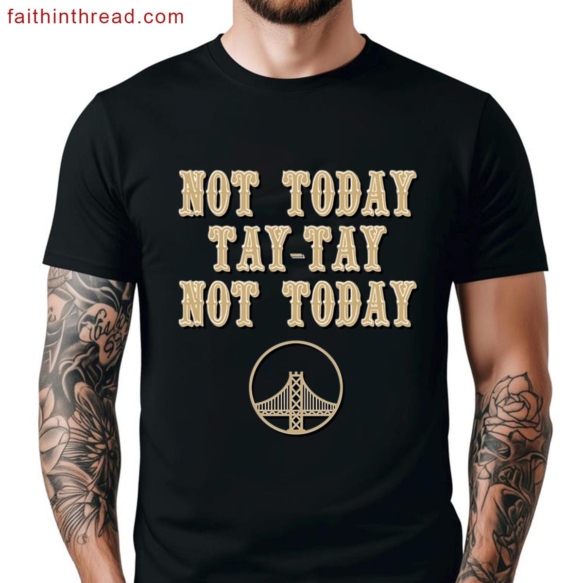 Not Today Graphic Tee Casual Wear Shirt