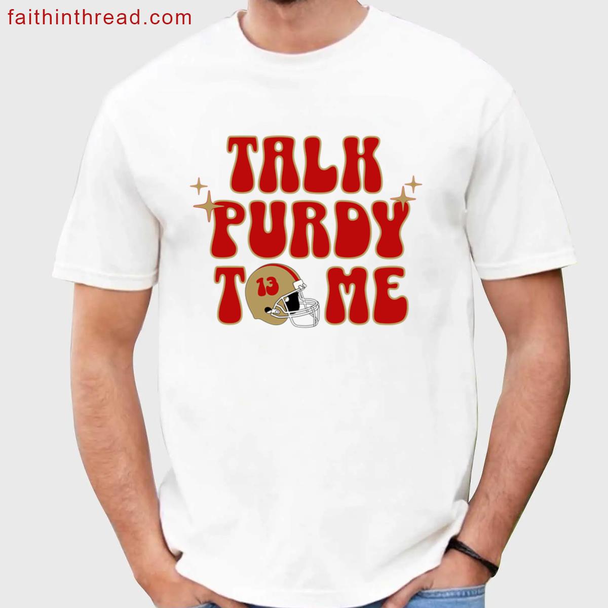 Talk Purdy To Me Funny Tee Shirt