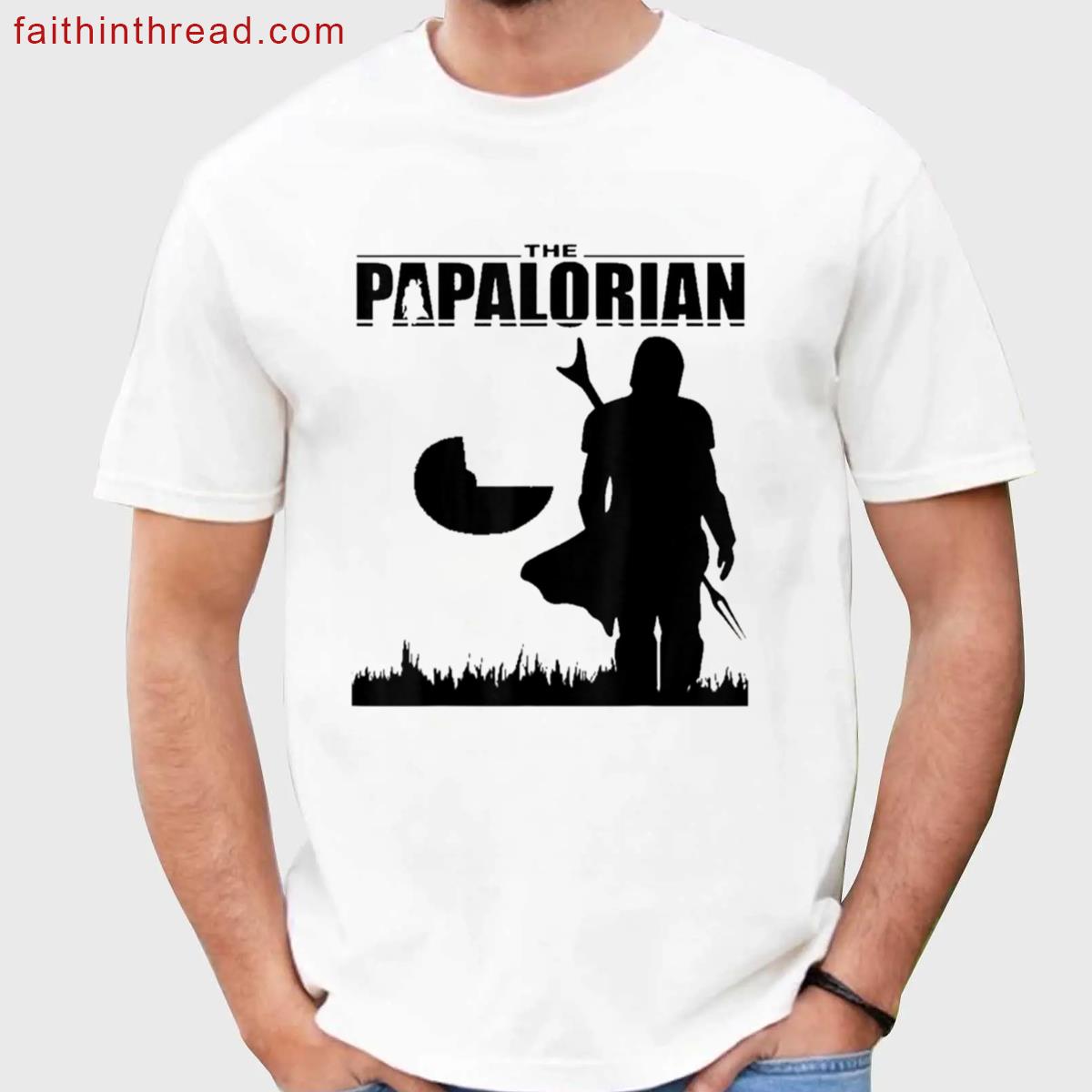 The Papalorian Dadalorian Dad Shirt