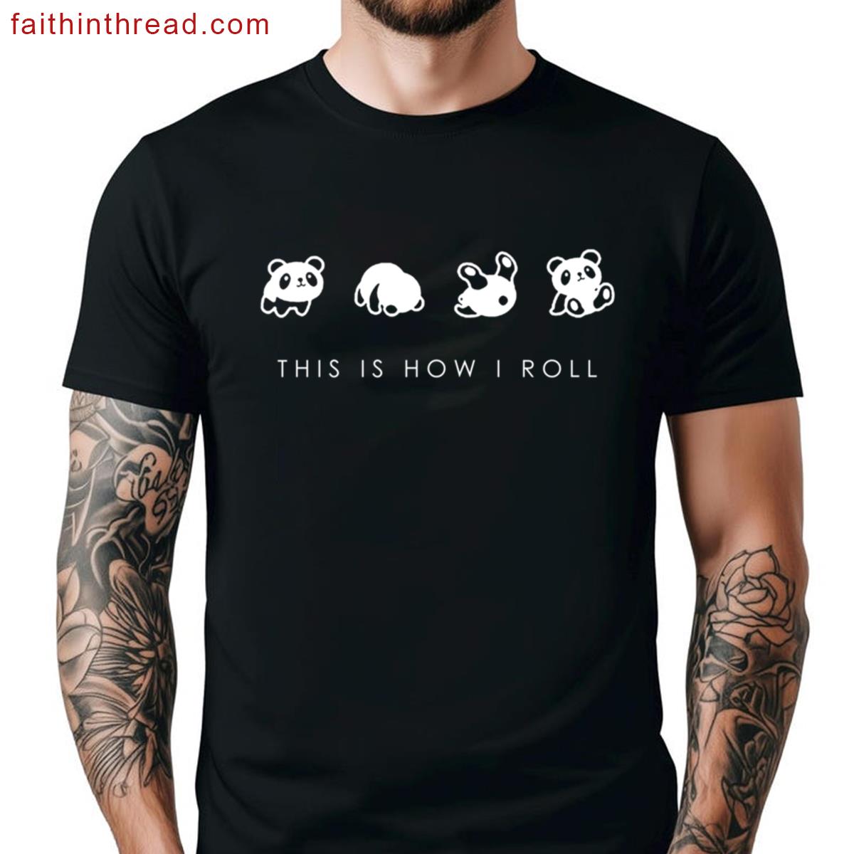 This Is How I Roll Tee Shirt
