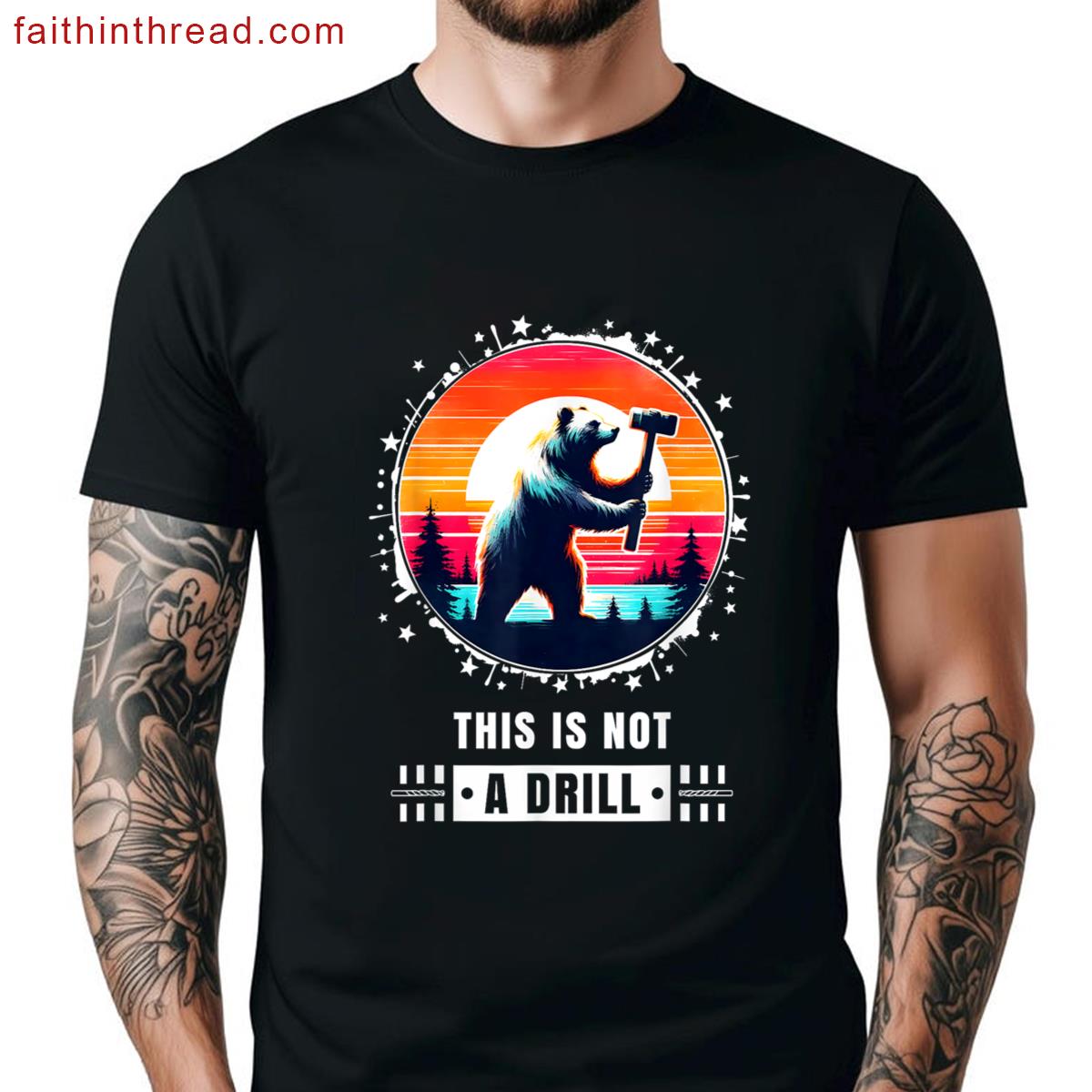 Not A Drill Funny Tee Shirt