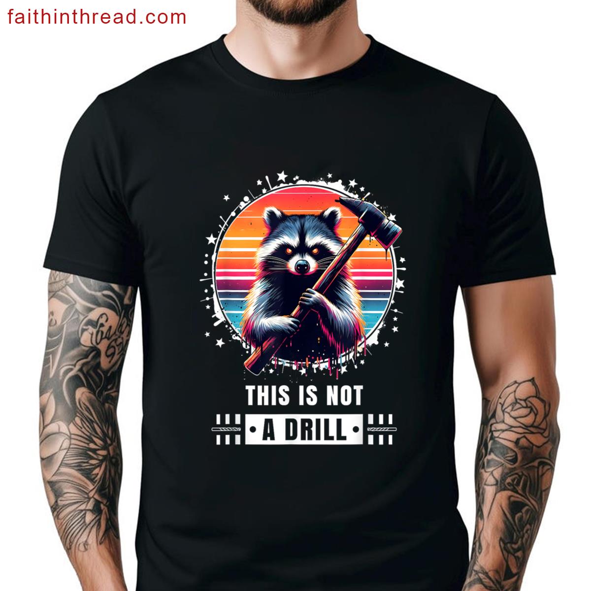Not A Drill Humor Shirt