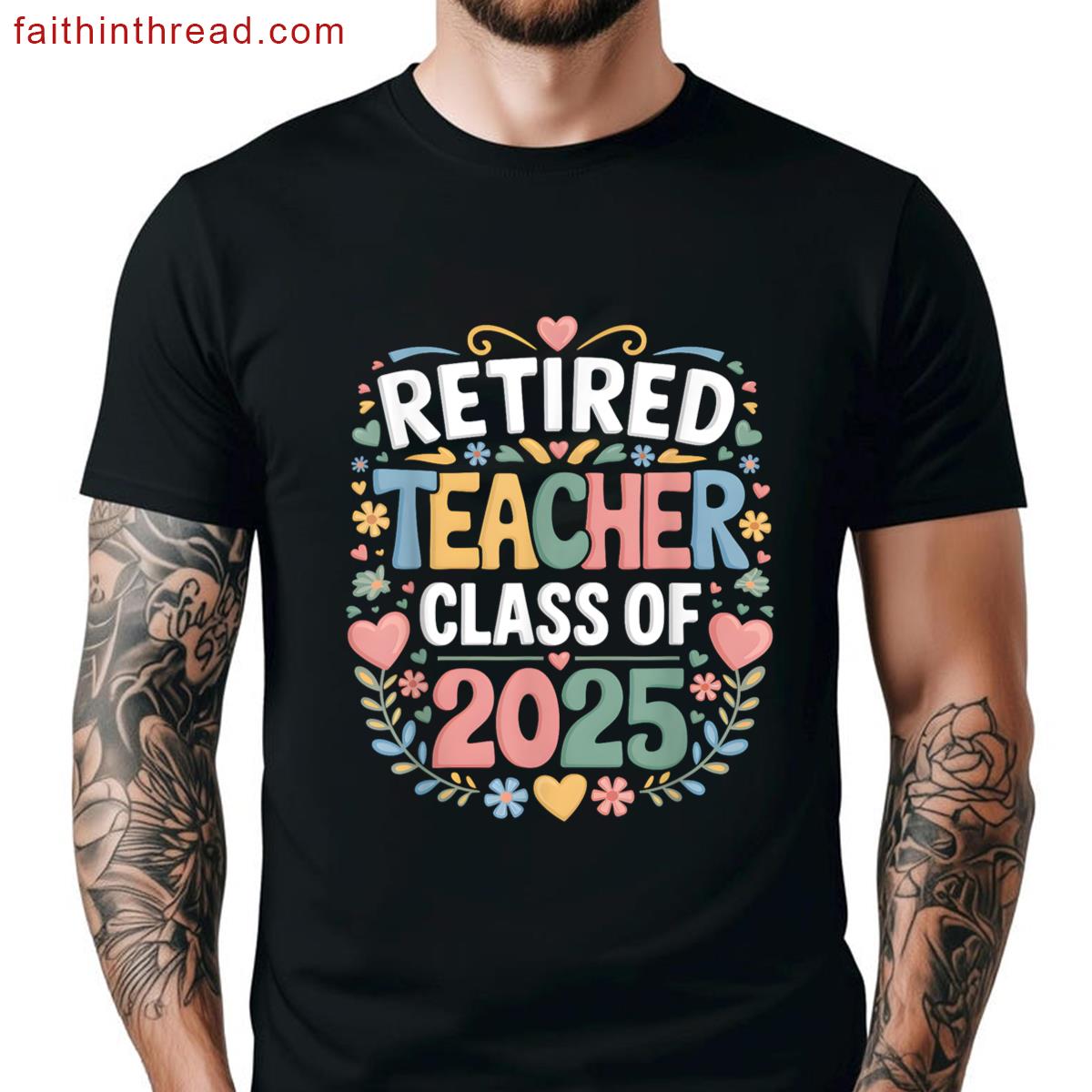 Retired Teacher Tee Floral Design Shirt