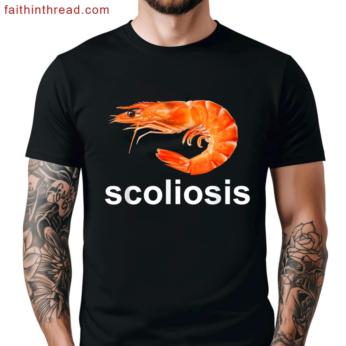 Scoliosis Funny Shrimp Design Shirt