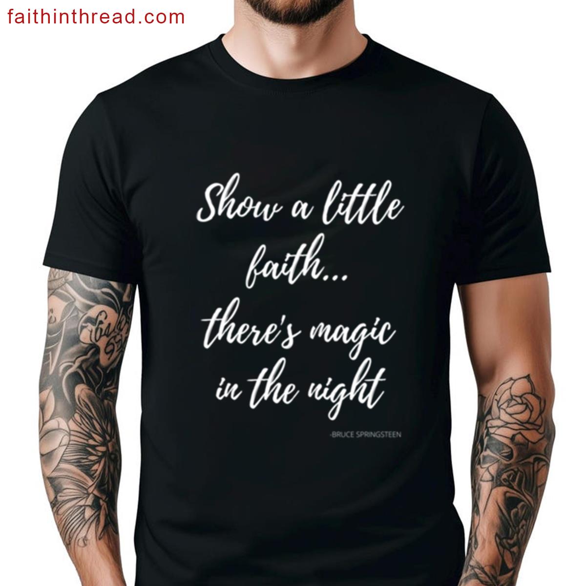 Show Little Faith Night Tee Shirt