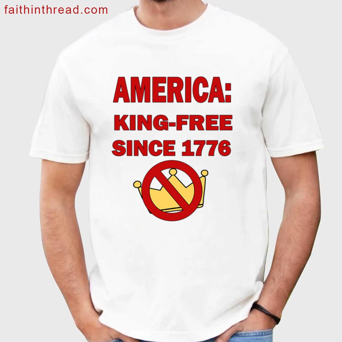 America King Free Since 1776 Fitted Shirt