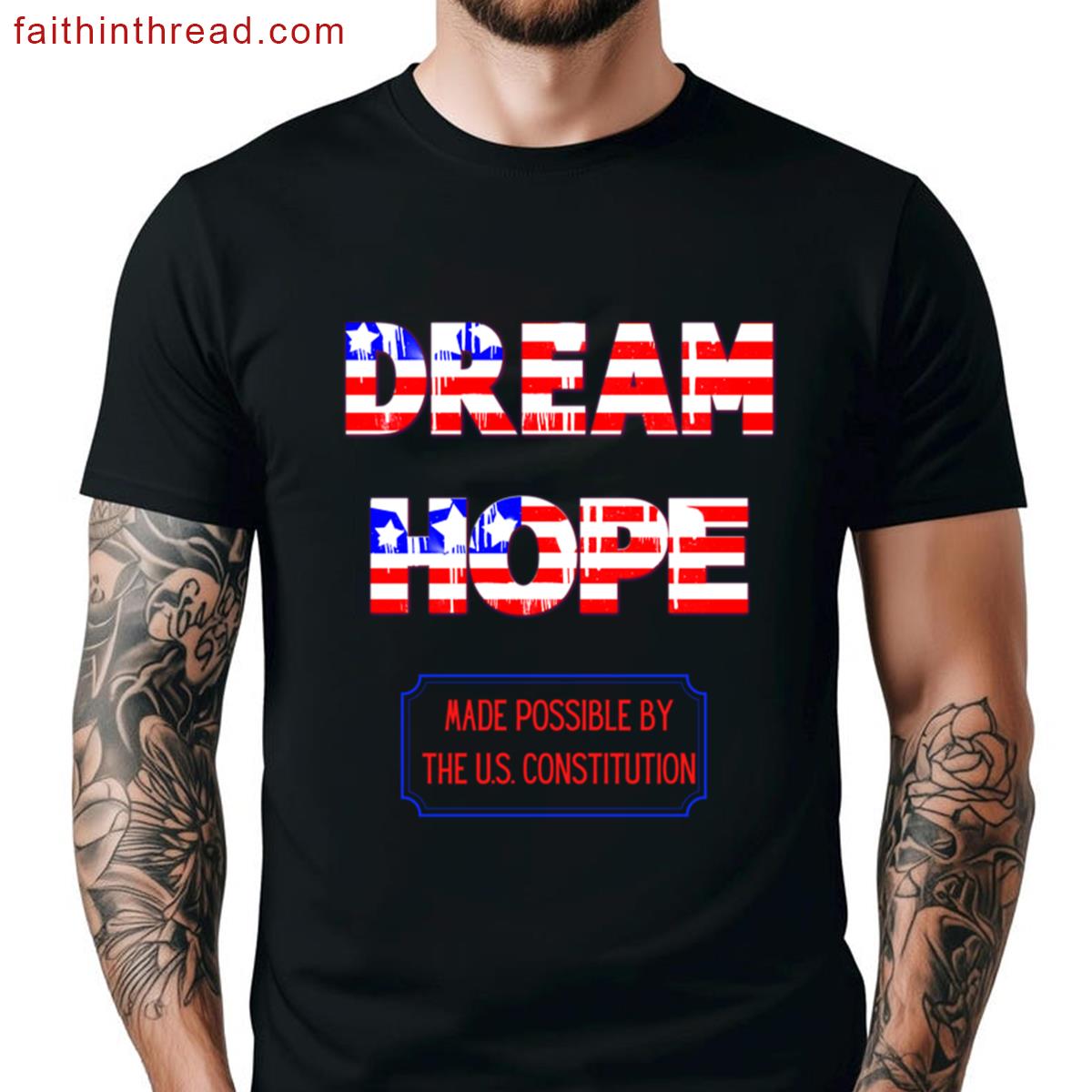 Dream And Hope Shirt