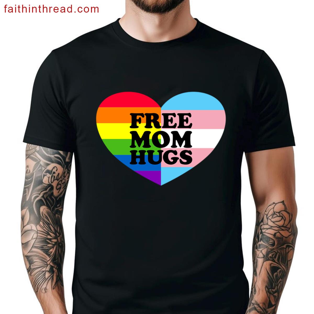 Free Mom Hugs Gay Pride Trans Flag Lgbtq Free Mom Hugs Gear Shirt