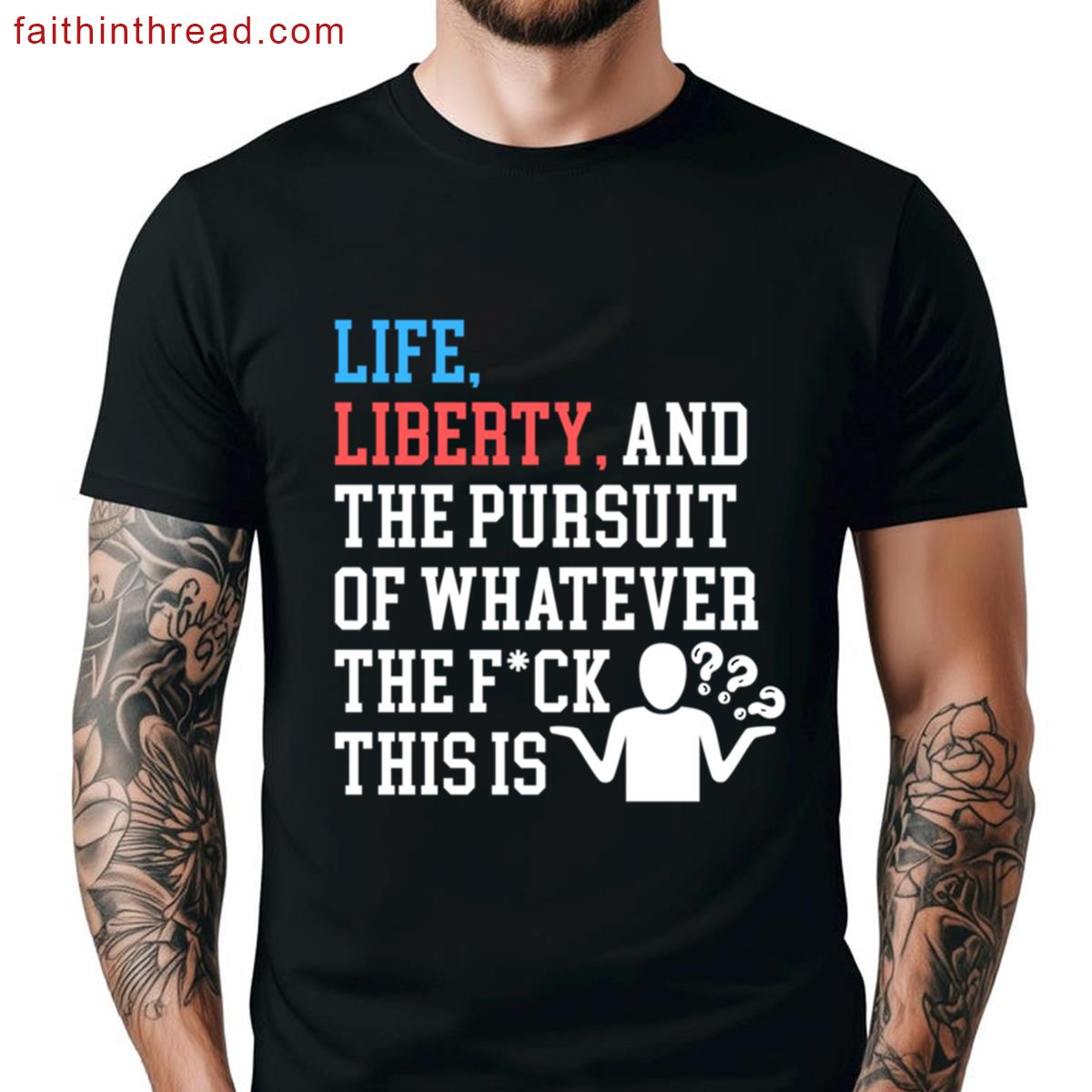 Life Liberty And The Pursuit Of Oversized Shirt