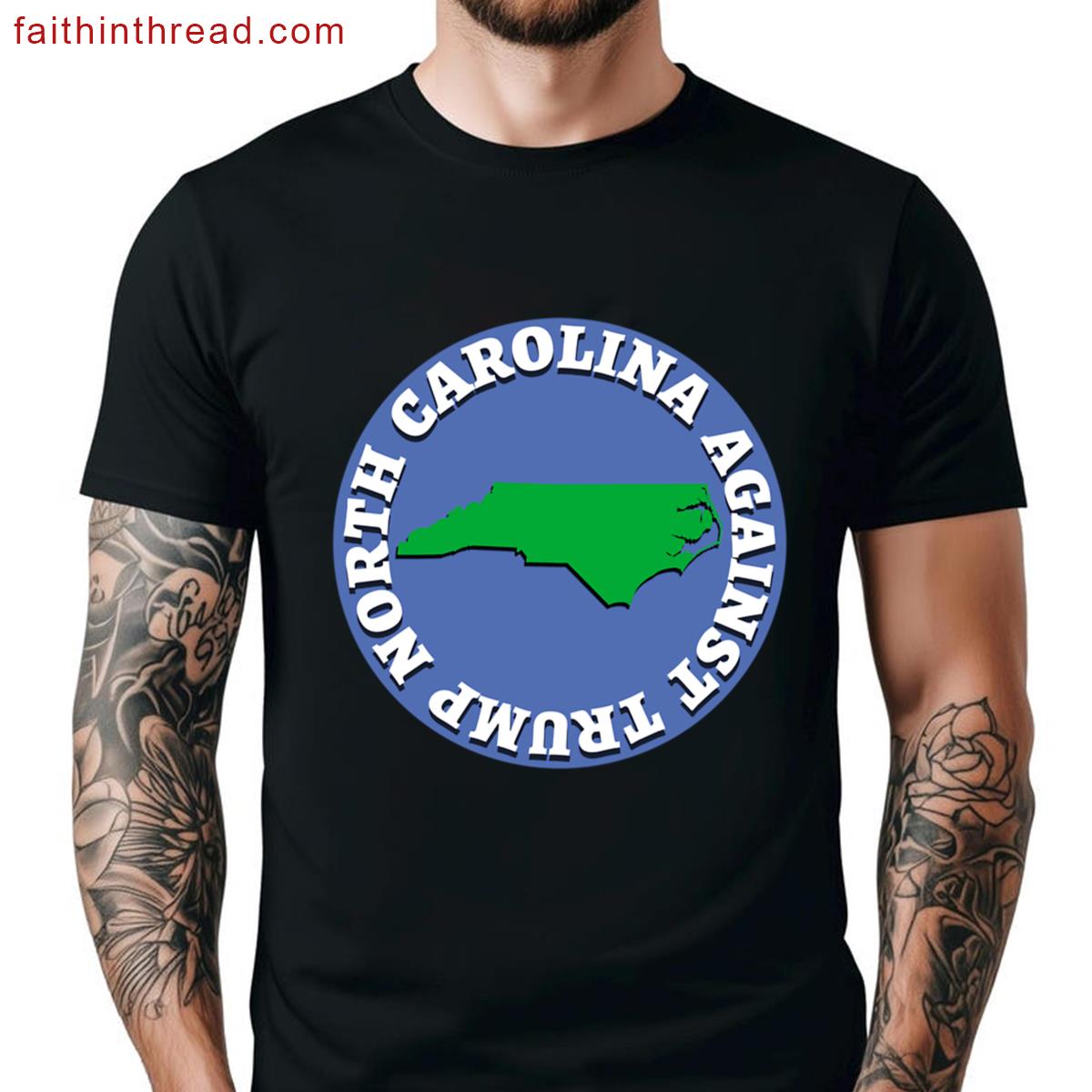 North Carolina Against Trump Shirt