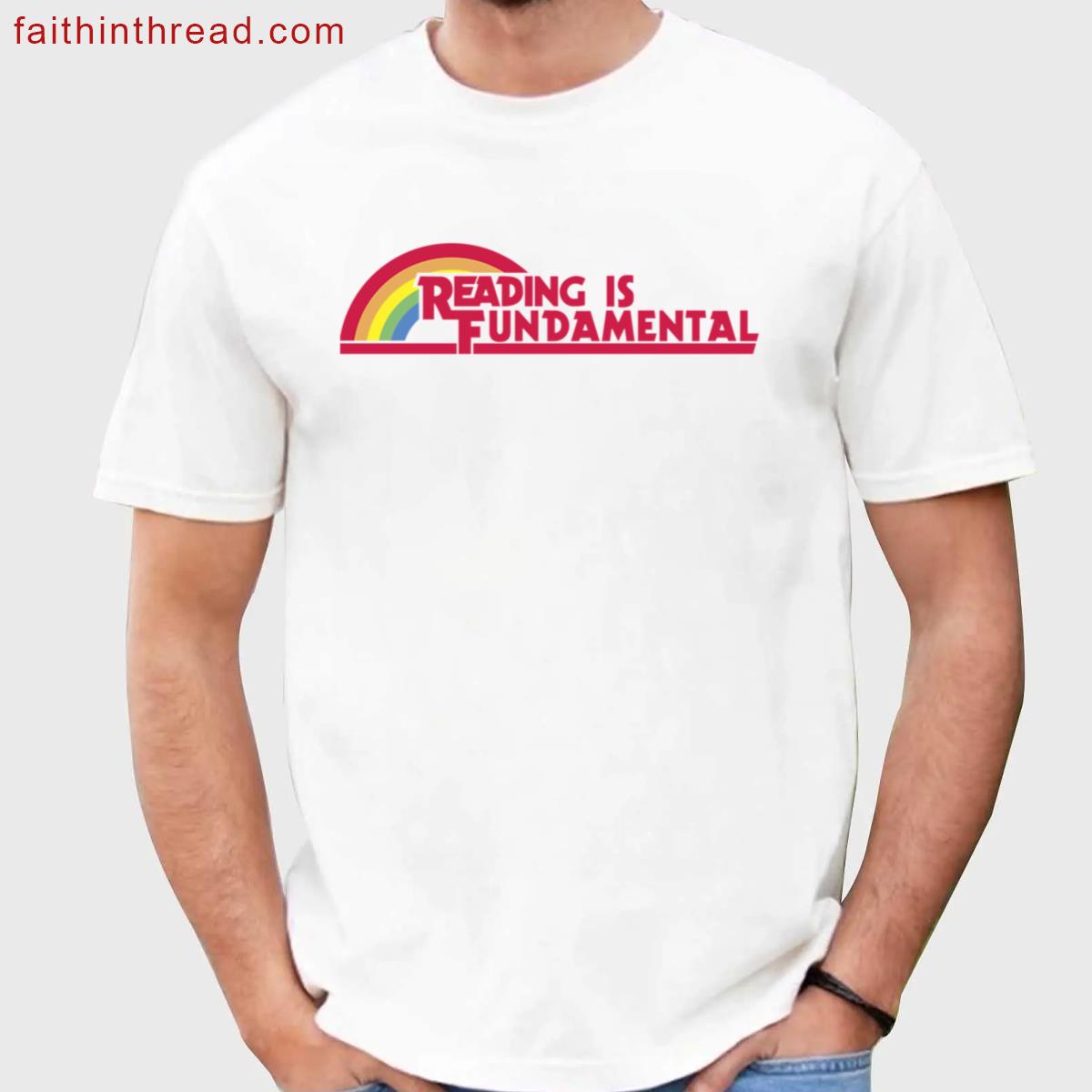 Reading Is Fundamental Shirt